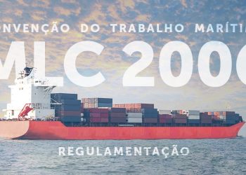 Brasil regulamenta disposições da Convenção sobre Trabalho Marítimo